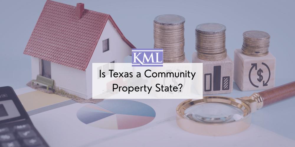 Is Texas a Community Property State